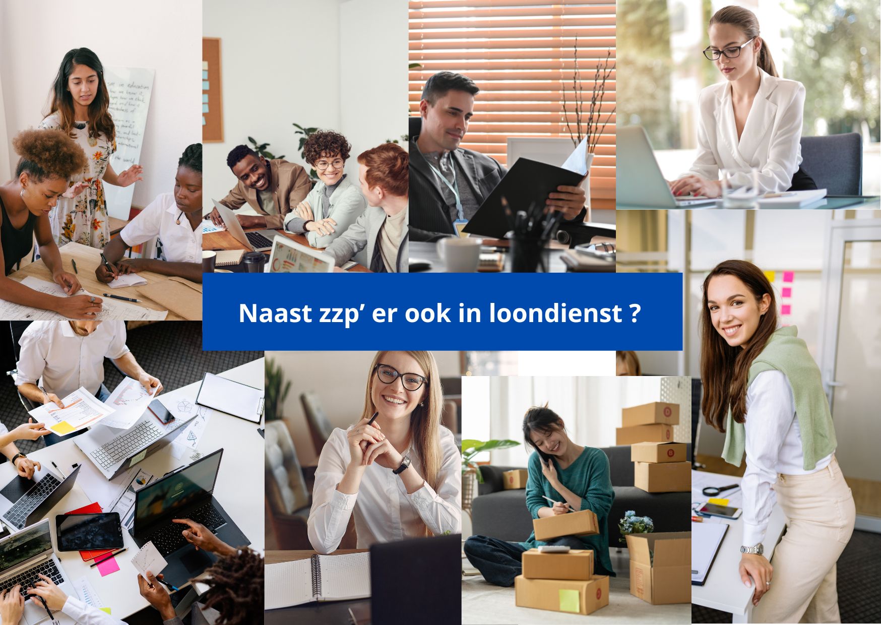 Naast zzp 'er ook in loondienst - Meesterwerk voor Ondernemers - Juridische ondersteuning